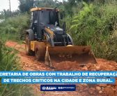 A Secretaria de Obras realizou trabalho de recuperação de estrada que dá acesso a Vila Catarina e na zona urbana recuperação de trechos a margem da Rua Santa Rosa, Bairro São Luís
